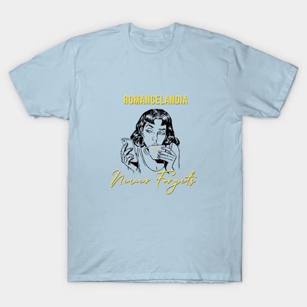 Romancelandia Never Forgets - Yellow T-Shirt by MemeQueen